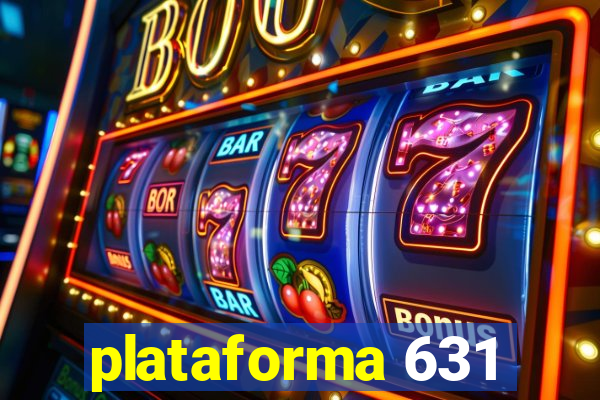 plataforma 631